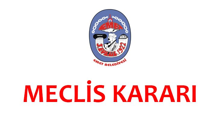 01.08.2022 Meclis Kararları