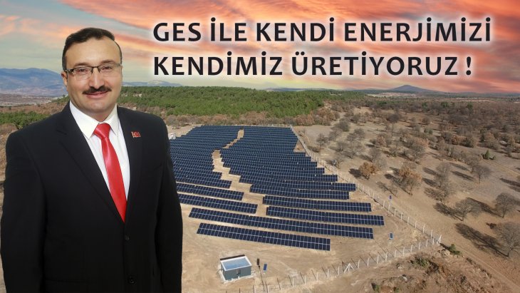 KENDİ ENERJİMİZİ ÜRETİYORUZ